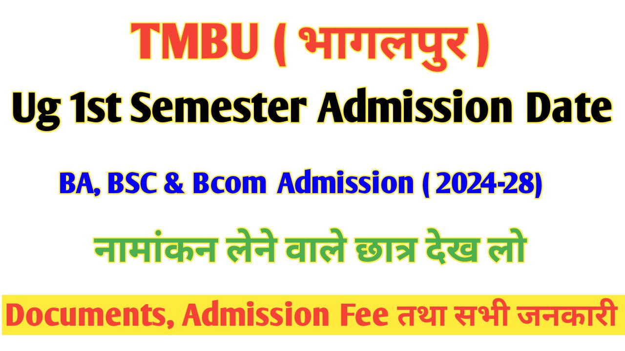 TMBU UG 1st Semester Admission 2024-28